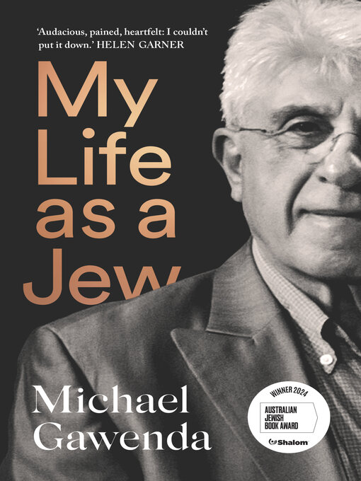 Title details for My Life as a Jew by Michael Gawenda - Available